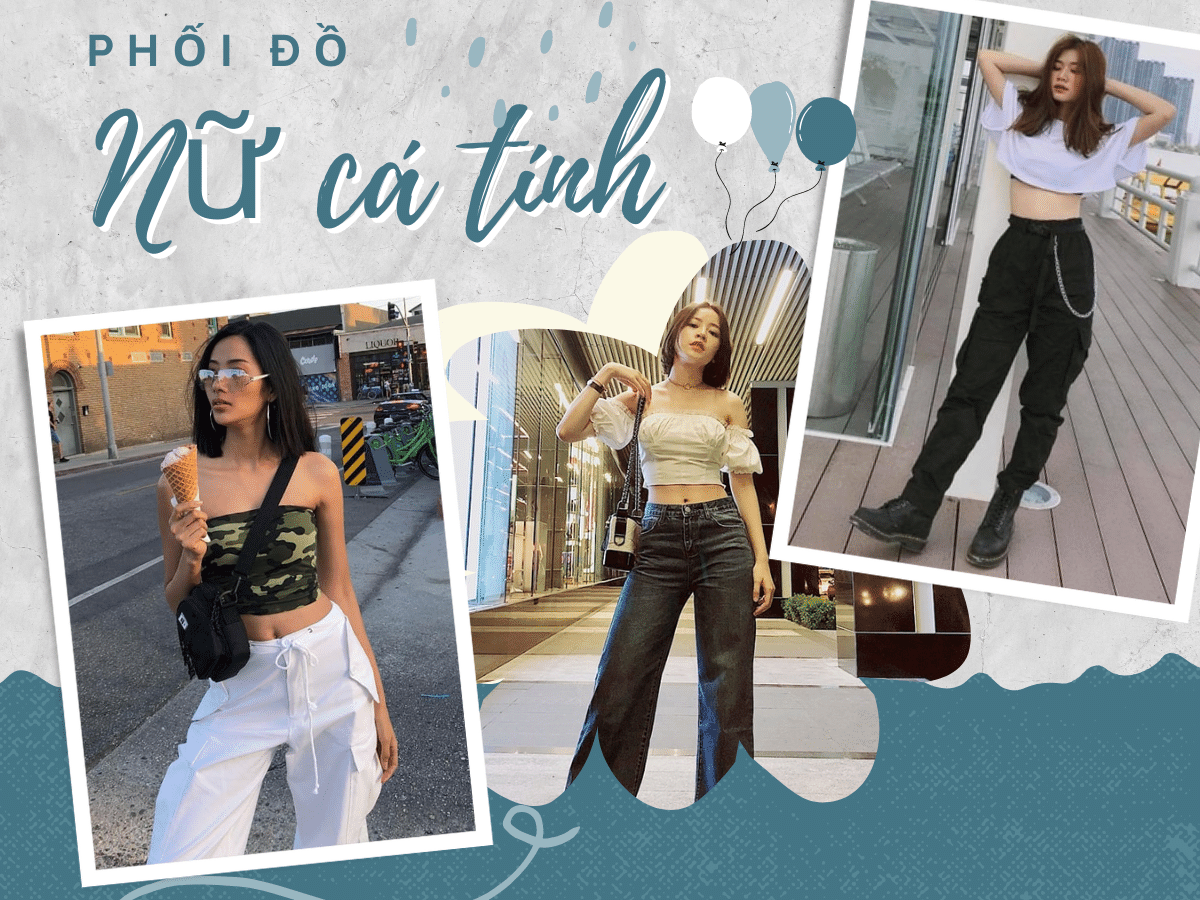 Cách phối đồ nữ cá tính cực xinh dành cho các cô nàng năng động