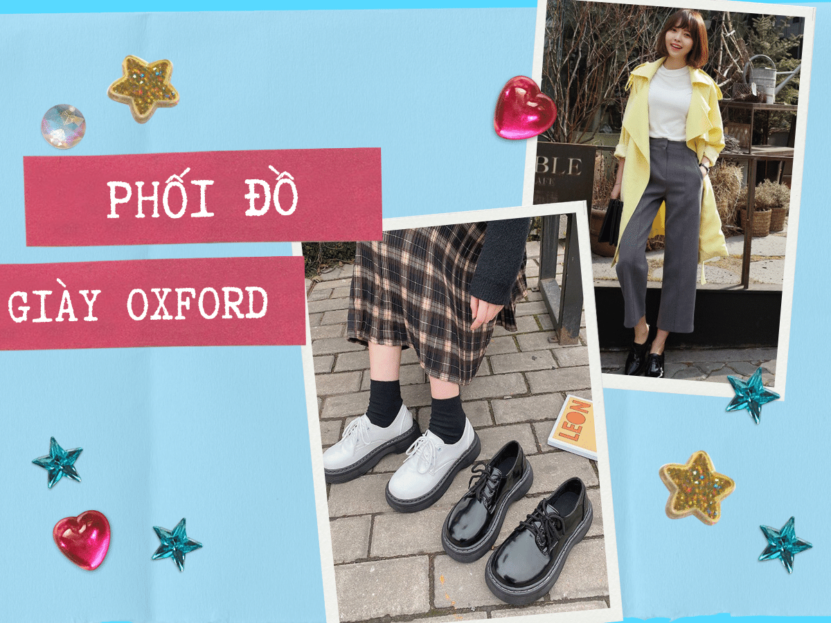 Bí Quyết Phối Đồ Với Giày Oxford Nữ Đơn Giản Nhưng Thời Thượng
