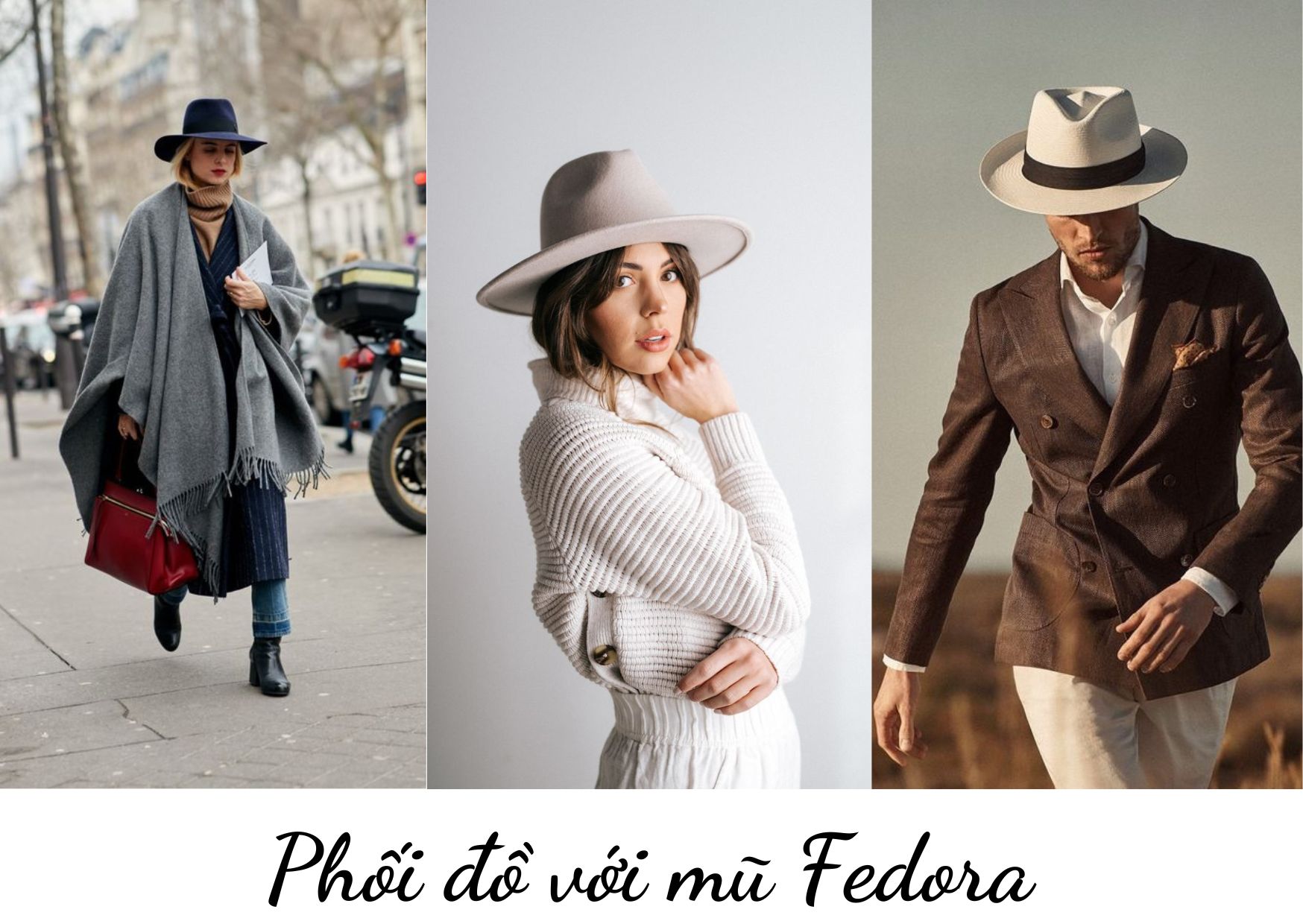 Mũ Fedora là gì? 7 phong cách phối đồ với mũ Fedora chuẩn stylist