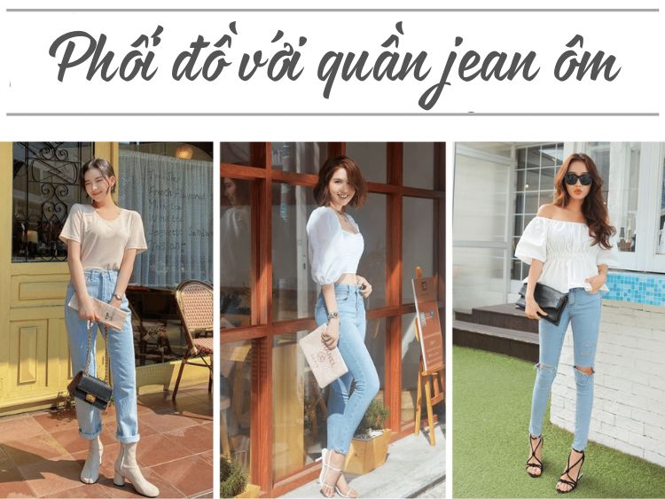 Phối đồ với quần jean ôm nữ phong cách cá tính, sành điệu