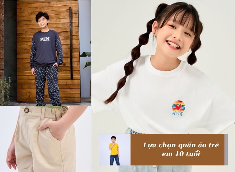 5 Tips Lựa Chọn Quần Áo Trẻ Em 10 Tuổi Hiện Đại, Năng Động