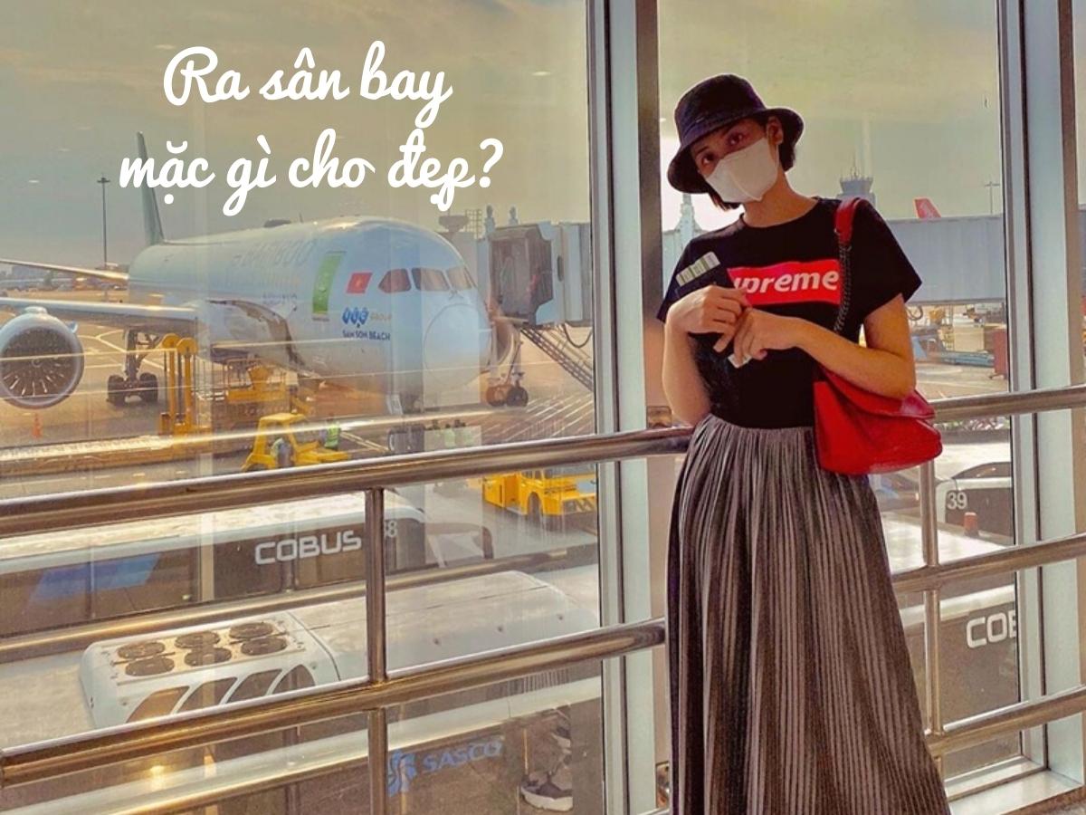 Tổng hợp 10 outfit ra sân bay mặc gì cho đẹp theo phong cách Hàn Quốc
