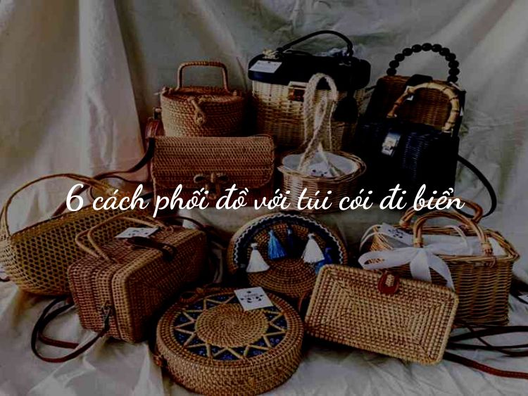 6 cách phối đồ với túi cói đi biển cho nàng xinh hơn