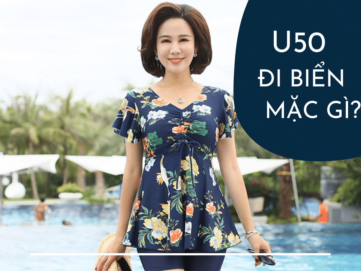 Tuyển chọn 999 mẫu váy đi biển cho u50 được yêu thích nhất!
