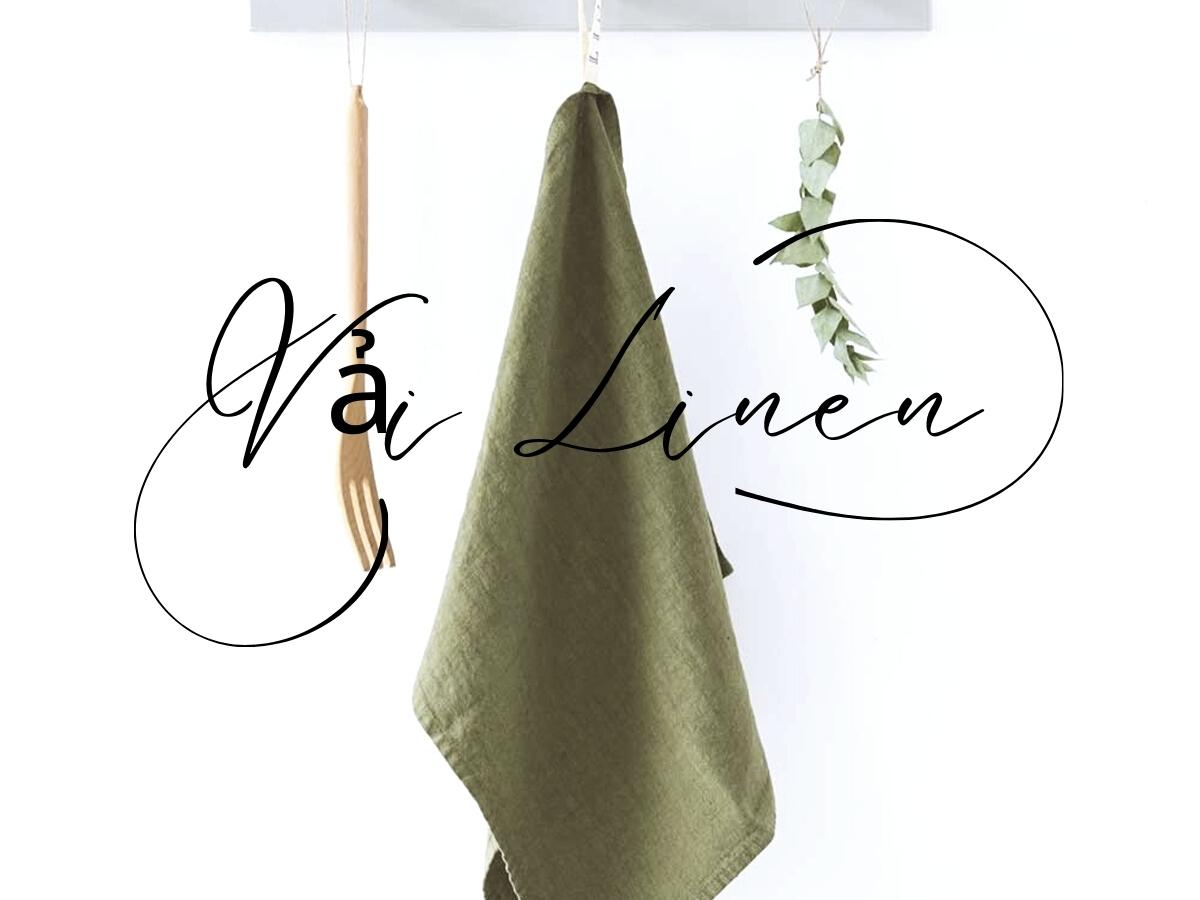 Vải linen là gì? Ứng dụng phổ biến của vải linen