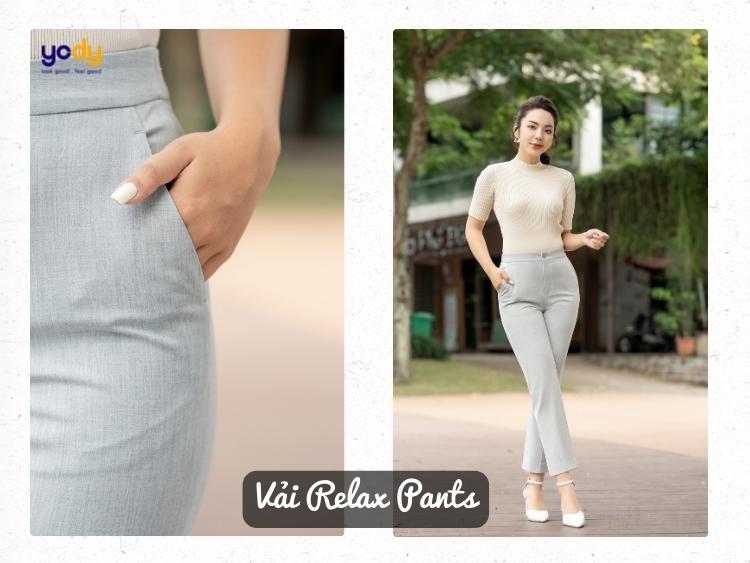 Vải Relax Pants - Nâng tầm thoải mái cho vẻ ngoài thanh lịch