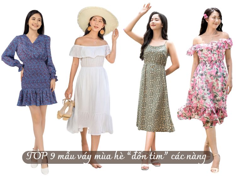 TOP 9 mẫu váy mùa hè cực HOT đốn tim các nàng 2024
