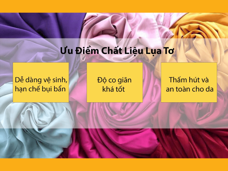 Ưu điểm của lụa tơ