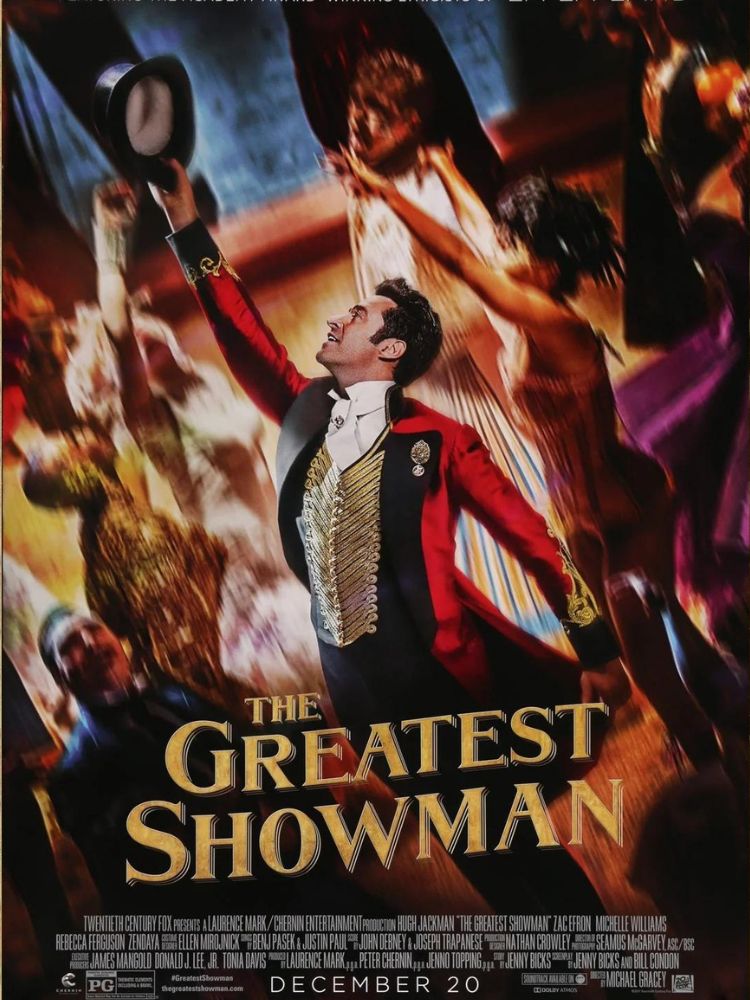 The Greatest Showman - Bậc thầy của những giấc mơ