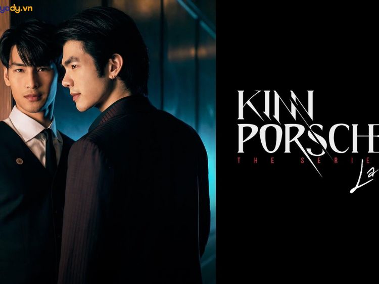 Thiếu gia xã hội đen yêu tôi - Kinnporsche The Series
