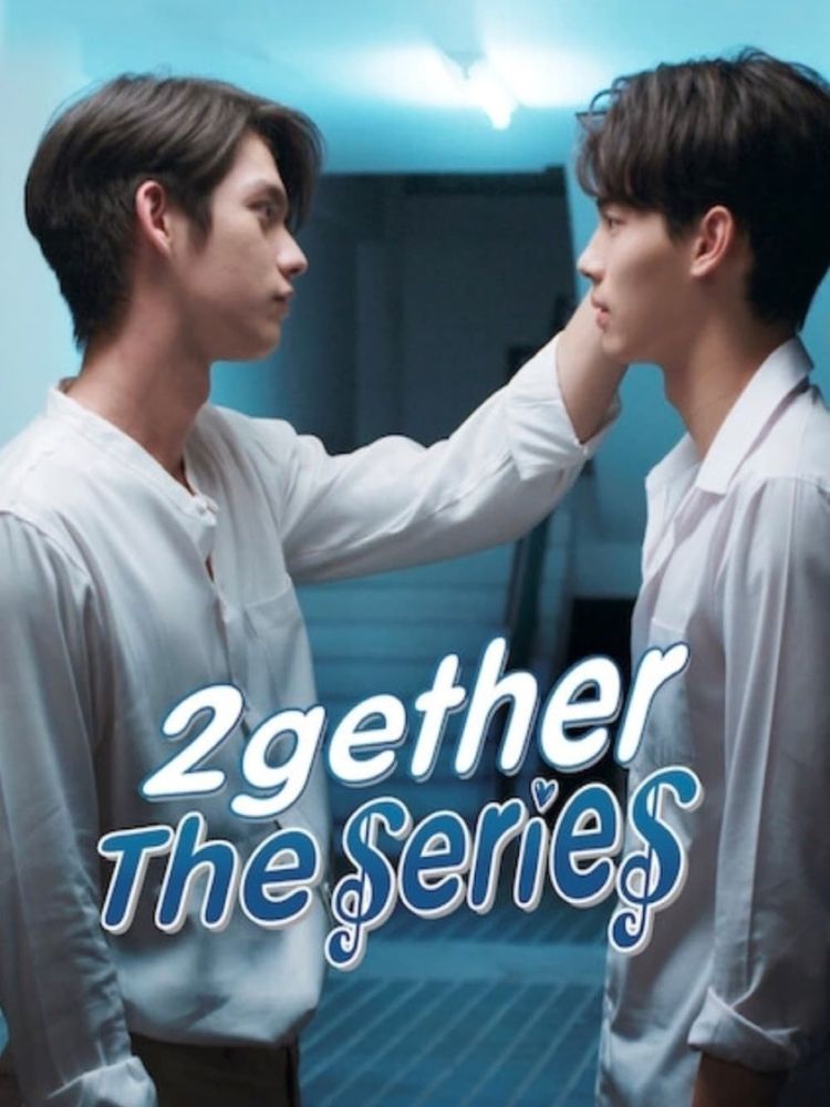 2gether The Series - Vì Chúng Ta Là Một Đôi