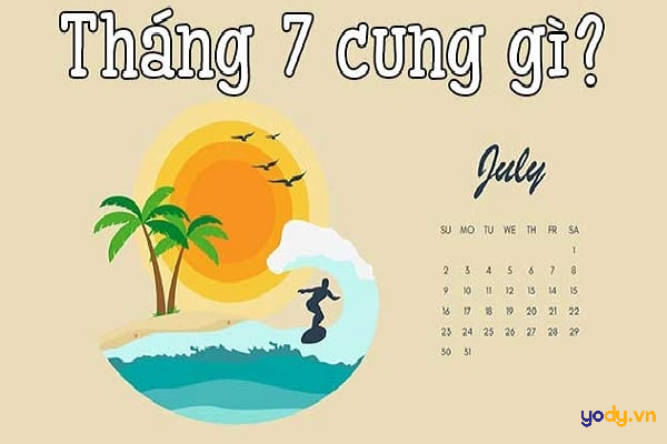 Tháng 7 cung gì