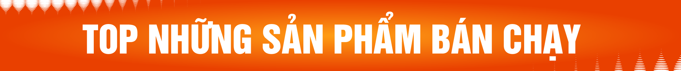 Sản phẩm bán chạy