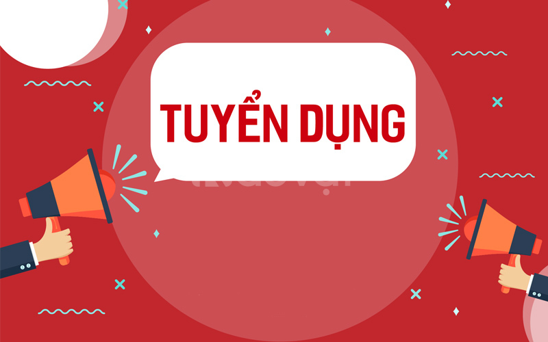 THÔNG BÁO TUYỂN NHÂN VIÊN