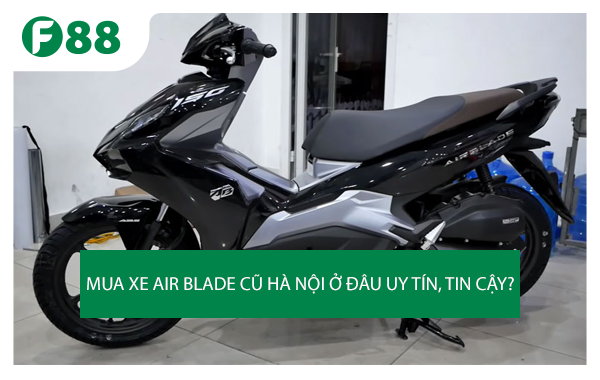 Mua xe Air Blade cũ  2banhvn