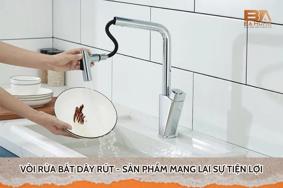 Vòi Rửa Bát Dây Rút - Sản Phẩm Vượt Trội Hơn So Với Vòi Thường