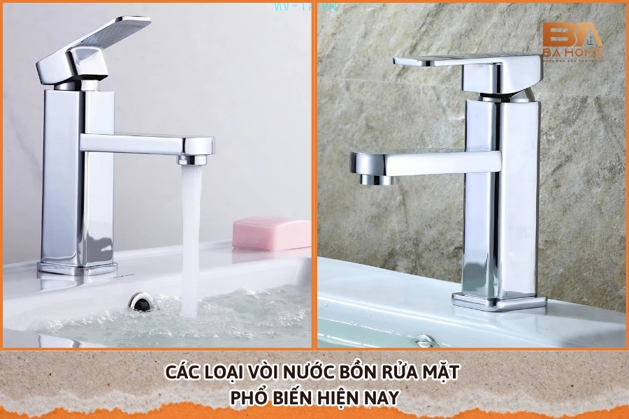 Các Loại Vòi Nước Bồn Rửa Mặt Phổ Biến Hiện Nay