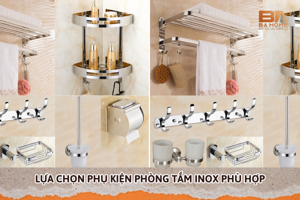 Cách Lựa Chọn Phụ Kiện Phòng Tắm Inox Phù Hợp Với Không Gian