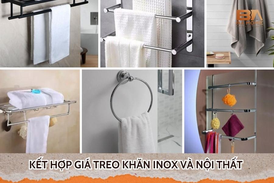 Kết Hợp Giá Treo Khăn Inox Và Nội Thất Với 5 Gợi Ý Sáng Tạo