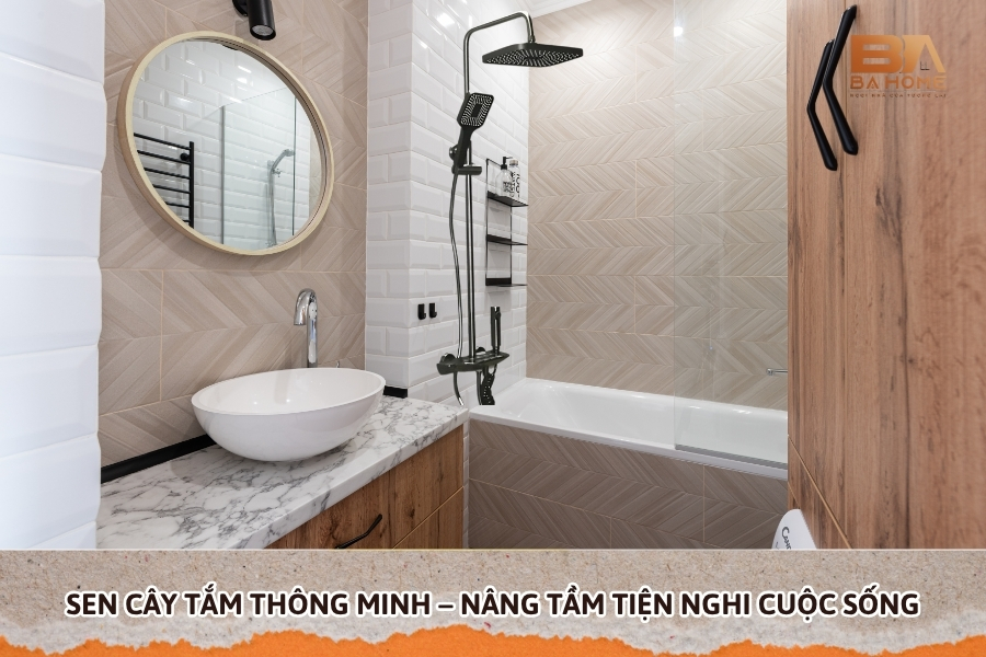Sen Cây Tắm Thông Minh – Nâng Tầm Tiện Nghi Cuộc Sống