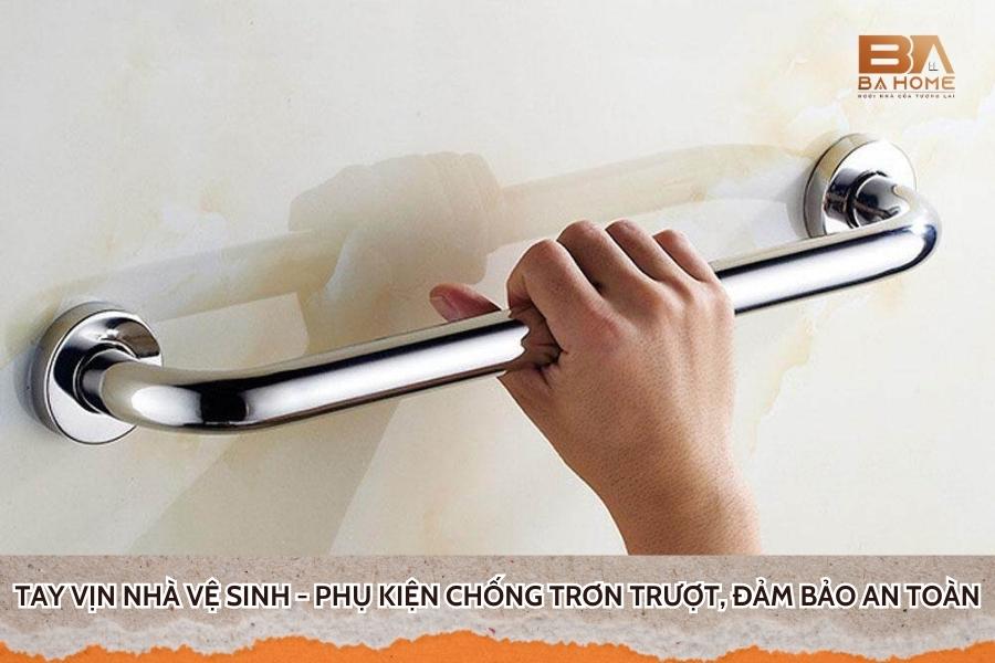 Tay Vịn Nhà Vệ Sinh - Phụ Kiện Chống Trơn Trượt, Đảm Bảo An Toàn