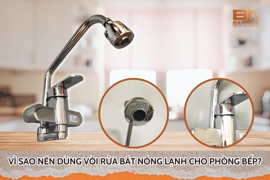 Vì Sao Nên Sử Dụng Vòi Rửa Bát Nóng Lạnh Cho Phòng Bếp?