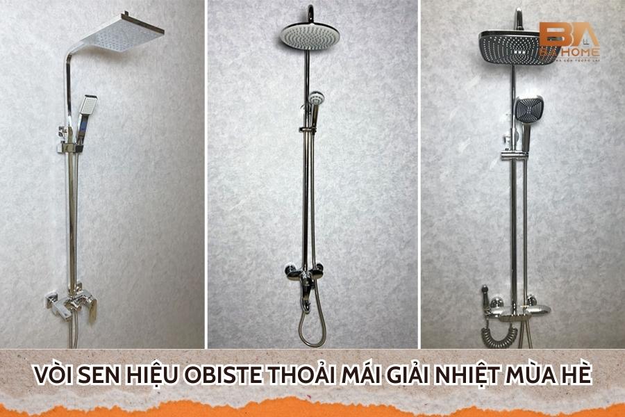 Vòi Sen Hiệu Obiste Thoải Mái Giải Nhiệt Mùa Hè