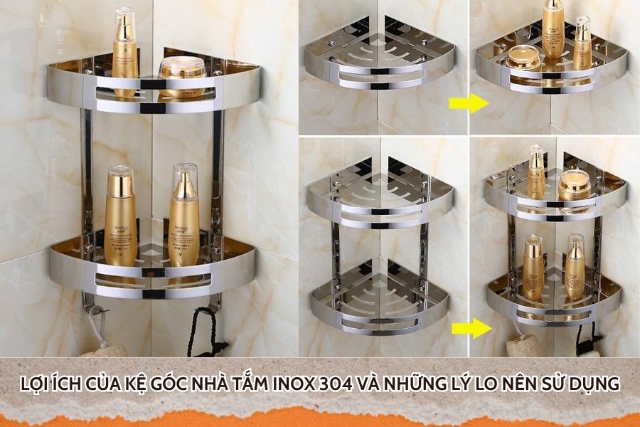 Lợi Ích Của Kệ Góc Nhà Tắm Inox 304 Và Những Lý Do Nên Sử Dụng