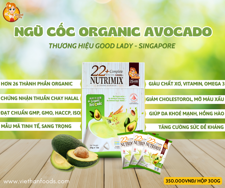 – NGŨ CỐC 22 NUTRIMIX ORGANIC AVOCADO –  Dinh dưỡng nguyên bản - Chất lượng vượt trội.