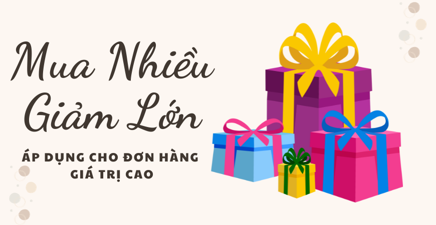 Mua Nhiều Giảm Lớn