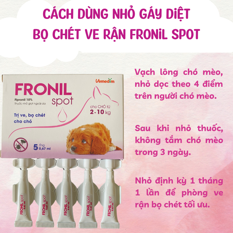Thuốc nhỏ gáy trị ve rận Fronil Spot dành cho chó