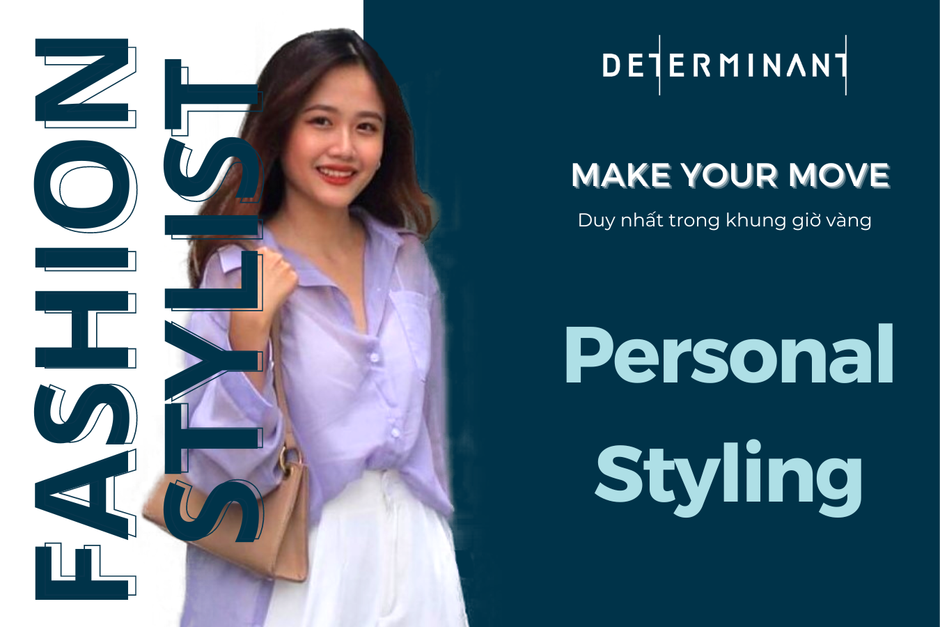 PERSONAL STYLING| KIẾN TẠO DẤU ẤN RIÊNG CỦA BẠN CÙNG THỜI TRANG NAM DETERMINANT