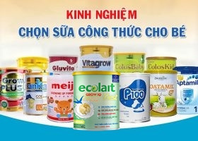 KINH NGHIỆM CHỌN SỮA CÔNG THỨC CHO BÉ MẸ NÀO CŨNG CẦN BIẾT