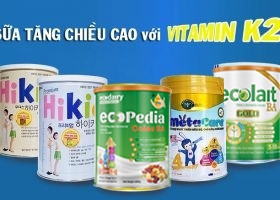 CÁC LOẠI SỮA TĂNG CHIỀU CAO CÓ VITAMIN K2 (MK7) TỐT NHẤT HIỆN NAY