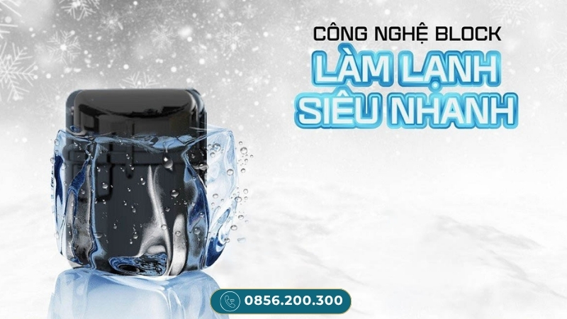 Công nghệ làm lạnh bằng Block