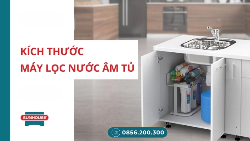 Máy lọc nước tủ bếp tiết kiệm diện tích