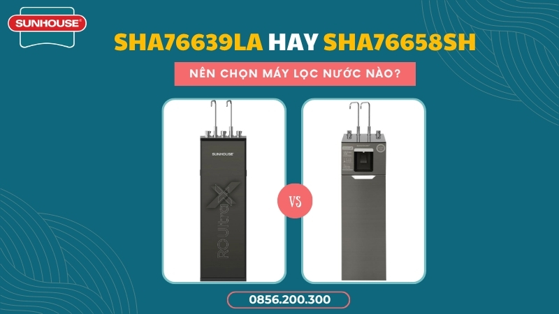 So sánh SHA76639LA và SHA76658SH
