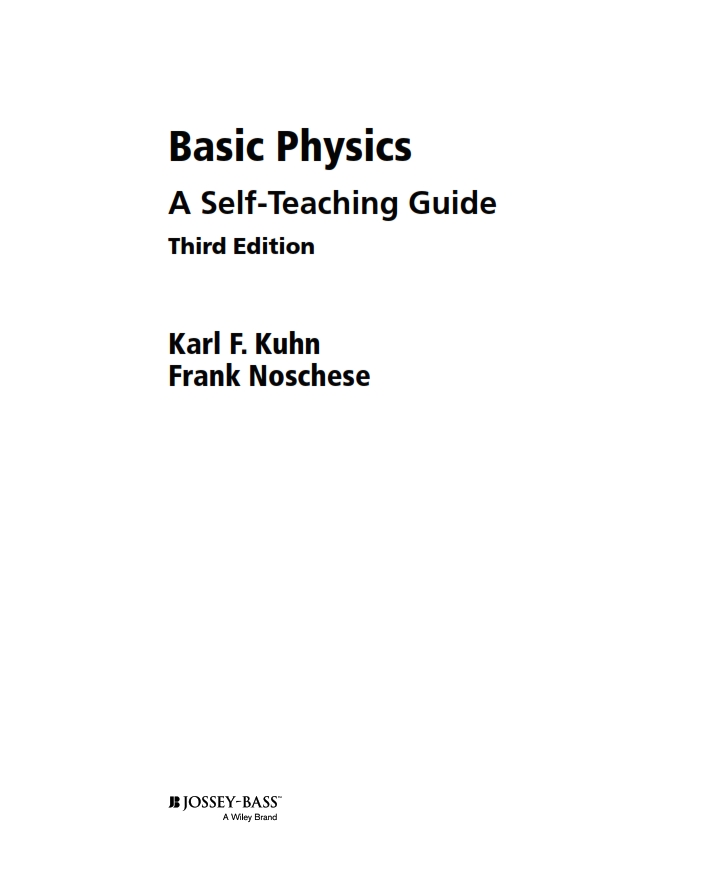Basic Physics A Self Teaching Guide 3rd Edition Basic Physics A Self Teaching Guide 3rd Edition