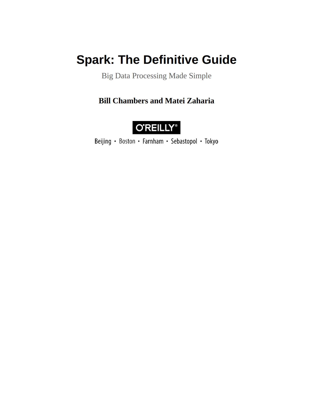 Spark The Definitive Guide: Big Data Processing Made Simple