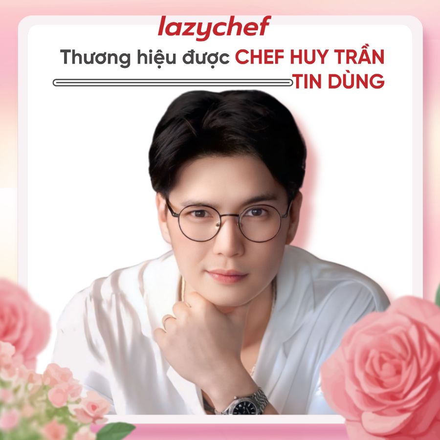 Lý do Chef Huy Trần, diễn viên Hoàng Kim Ngọc, Phương Oanh lựa chọn gia dụng Lazychef?