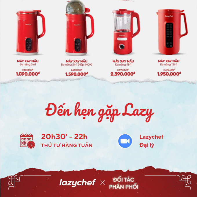 “ĐẾN HẸN GẶP LAZY” - ĐIỂM HẸN MỚI - NƠI GẶP GỠ GẮN KẾT LAZYCHEF x ĐỐI TÁC PHÂN PHỐI