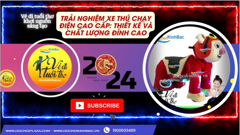 Trải Nghiệm Xe Thú Chạy Điện Cao Cấp: Thiết Kế và Chất Lượng Đỉnh Cao