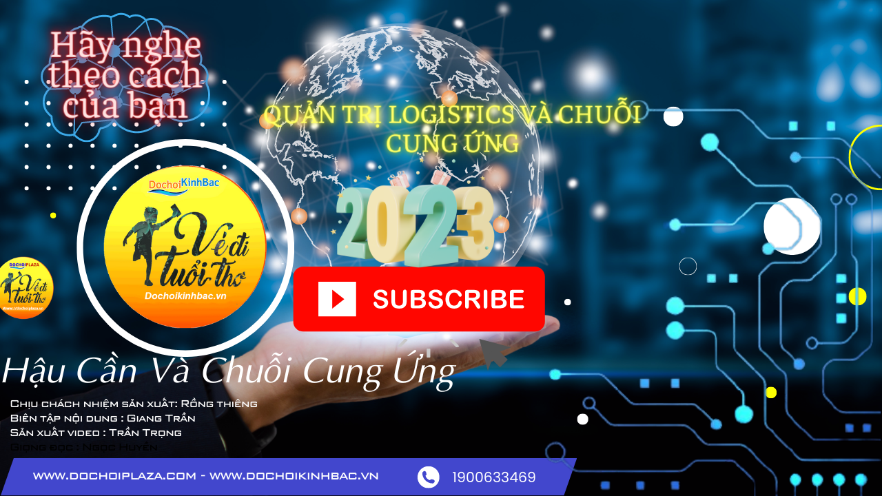 Khám phá sự thay đổi cách mà quản trị logistics và chuỗi cung ứng có thể cải thiện doanh nghiệp của bạn
