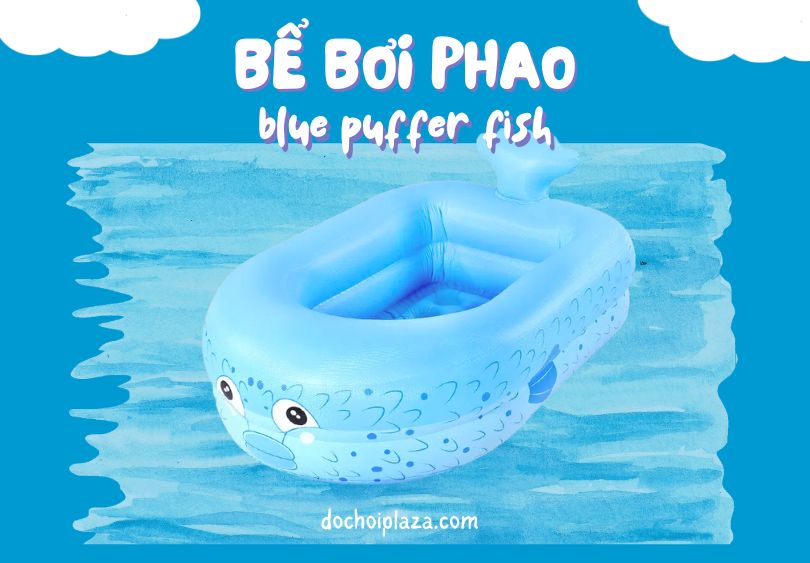 100+ Bể Bơi Phao Tốt Nhất, Giá Rẻ Cho Bé Năm 2025 – Kinh Nghiệm Chọn Mua Chuẩn Từ A Đến Z