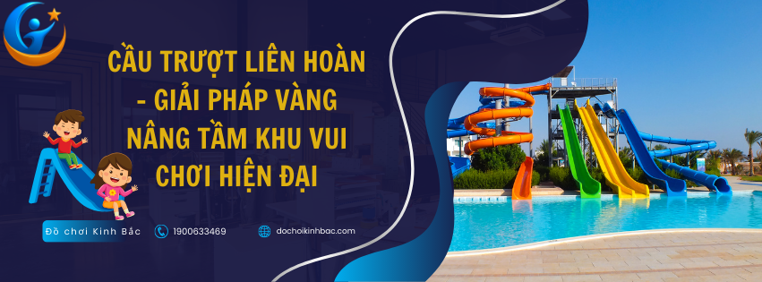 Cầu Trượt Liên Hoàn – Giải Pháp Vàng Nâng Tầm Khu Vui Chơi Hiện Đại