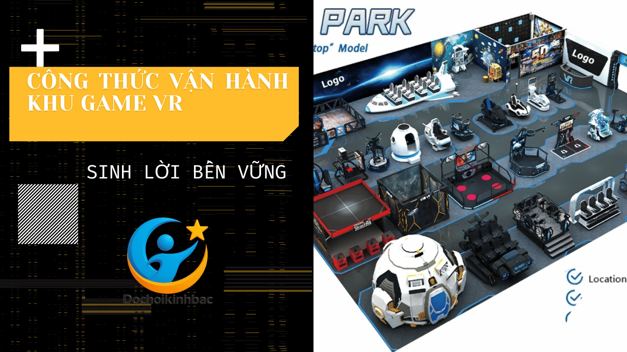 Công thức vận hành khu game VR sinh lời bền vững – Bí quyết không phải ai cũng biết!