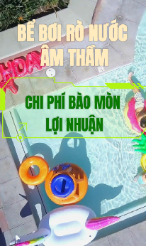 Bể bơi rò nước âm thầm – Chi phí âm thầm 