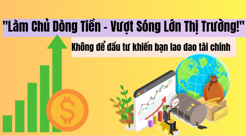 Làm Chủ Kế Hoạch Dòng Tiền – Vượt Sóng Lớn Đầu Tư Mà Không Lao Đao!
