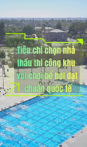 Tiêu chí chọn nhà thầu thi công khu vui chơi bể bơi đạt chuẩn quốc tế của Đồ Chơi Kinh Bắc