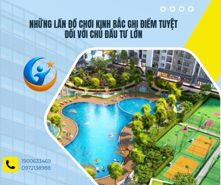 Những lần Đồ Chơi Kinh Bắc ghi điểm tuyệt đối với chủ đầu tư lớn